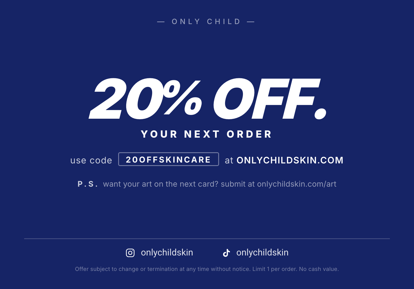 The back of the Only Child art card — 20% off your next order